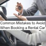Common Mistakes to Avoid When Booking a Rental Car