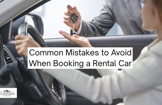 Common Mistakes to Avoid When Booking a Rental Car